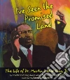I've Seen the Promised Land I've Seen the Promised Land