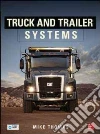 Truck and Trailer Systems Truck and Trailer Systems