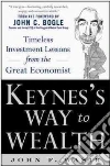 Keynes's Way to Wealth Keynes's Way to Wealth