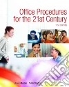 Office Procedures for the 21st Century Office Procedures for the 21st Century