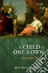 Child of One's Own Child of One's Own
