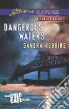 Dangerous Waters Dangerous Waters