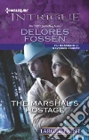 The Marshal's Hostage The Marshal's Hostage