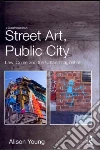Street Art, Public City Street Art, Public City