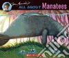 Jim Arnosky's All About Manatees