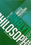 A Brief History of Analytic Philosophy A Brief History of Analytic Philosophy