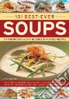101 Best-Ever Soups 101 Best-Ever Soups