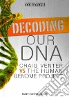 Decoding Our DNA Decoding Our DNA