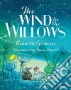 The Wind in the Willows The Wind in the Willows