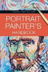 Portrait Painter's Handbook Portrait Painter's Handbook