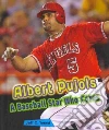 Albert Pujols Albert Pujols