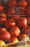 Sephardic Israeli Cuisine Sephardic Israeli Cuisine