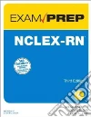 NCLEX-RN Exam Prep NCLEX-RN Exam Prep