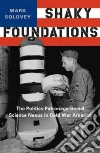 Shaky Foundations Shaky Foundations