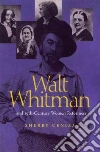 Walt Whitman and Nineteenth-century Women Reformers Walt Whitman and Nineteenth-century Women Reformers