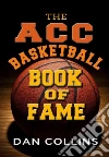 Acc Basketball Book of Fame Acc Basketball Book of Fame