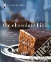 The Chocolate Bible The Chocolate Bible