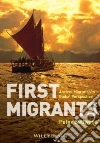 First Migrants First Migrants