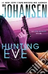 Hunting Eve Hunting Eve