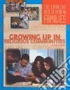 Growing Up in Religious Communities Growing Up in Religious Communities