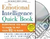 The Emotional Intelligence Quickbook (CD Audiobook) The Emotional Intelligence Quickbook (CD Audiobook)