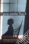 You Came Back You Came Back