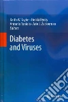 Diabetes and Viruses Diabetes and Viruses