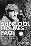 Sherlock Holmes Faq Sherlock Holmes Faq