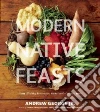 Modern Native Feasts Modern Native Feasts