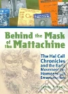 Behind the Mask of the Mattachine Behind the Mask of the Mattachine