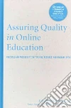 Assuring Quality in Online Education Assuring Quality in Online Education
