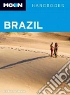 Moon Handbooks Brazil Moon Handbooks Brazil