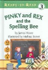 Pinky and Rex and the Spelling Bee