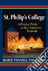 St. Philip's College St. Philip's College
