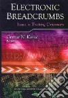 Electronic Breadcrumbs Electronic Breadcrumbs