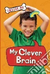 My Clever Brain My Clever Brain