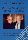 Settling My Accounts Before I Go Away Settling My Accounts Before I Go Away