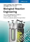 Biological Reaction Engineering Biological Reaction Engineering