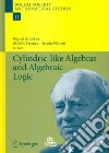 Cylindric-Like Algebras and Algebraic Logic Cylindric-Like Algebras and Algebraic Logic
