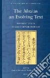 The Mozi as an Evolving Text The Mozi as an Evolving Text