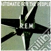 AUTOMATIC FOR THE PEOPLE AUTOMATIC FOR THE PEOPLE