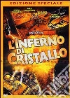 L' Inferno di cristallo L' Inferno di cristallo