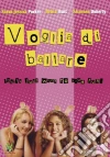 Voglia Di Ballare Voglia Di Ballare