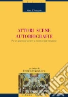 Autori, scene, autobiografie. Per un approccio narrativo ai media ed alla formazione. E-book. Formato PDF Autori, scene, autobiografie. Per un approccio narrativo ai media ed alla formazione. E-book. Formato PDF