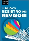 Il nuovo registro dei revisori. E-book. Formato EPUB Il nuovo registro dei revisori. E-book. Formato EPUB