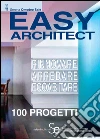 Easy architect. Rinnovare, arredare, ecoabitare. E-book. Formato PDF Easy architect. Rinnovare, arredare, ecoabitare. E-book. Formato PDF