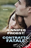 Contratto fatale. E-book. Formato PDF Contratto fatale. E-book. Formato PDF