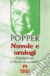 Nuvole e orologi. Il determinismo, la libertà e la razionalità. E-book. Formato EPUB Nuvole e orologi. Il determinismo, la libertà e la razionalità. E-book. Formato EPUB
