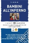 Bambini all'inferno. E-book. Formato EPUB Bambini all'inferno. E-book. Formato EPUB