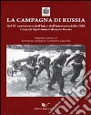 La campagna di Russia. Nel 70° anniversario dell'inizio dell'intervento dello CSIR Corpo di spedizione italiano in Russia. E-book. Formato EPUB La campagna di Russia. Nel 70° anniversario dell'inizio dell'intervento dello CSIR Corpo di spedizione italiano in Russia. E-book. Formato EPUB